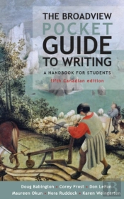 The Broadview Pocket Guide To Writing - Fifth Canadian Edition