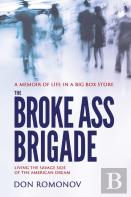 The Broke Ass Brigade
