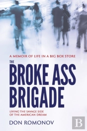 The Broke Ass Brigade