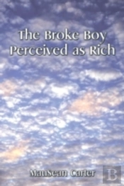 The Broke Boy Perceived As Rich