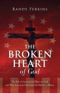 The Broken Heart Of God