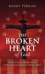 The Broken Heart Of God