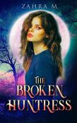 The Broken Huntress