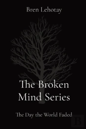 The Broken Mind Series