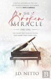 The Broken Miracle - Inspired By The Life Of Paul Cardall (Part 1)