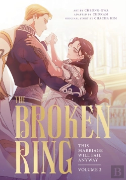 Bertrand.pt - The Broken Ring: This Marriage Will Fail Anyway, Volume 2