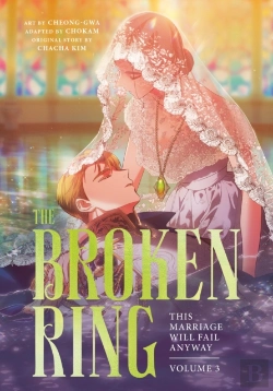 Bertrand.pt - The Broken Ring: This Marriage Will Fail Anyway, Volume 3