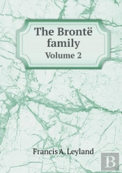 The Bronte Family Volume 2