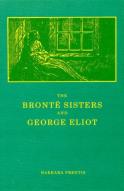 The Bronte Sisters And George Eliot