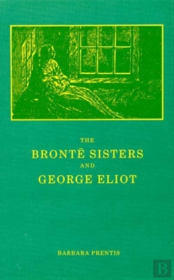 Bertrand.pt - The Bronte Sisters And George Eliot