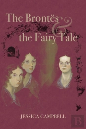 The Brontes And The Fairy Tale