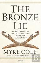 The Bronze Lie