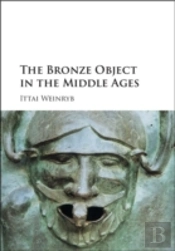 The Bronze Object In The Middle Ages
