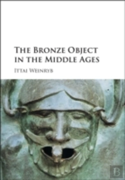 Bertrand.pt - The Bronze Object In The Middle Ages