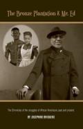 The Bronze Plantation And Mr. Ed