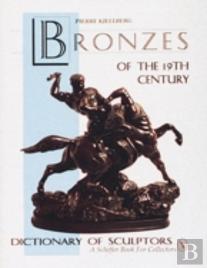 The Bronzes Of The Nineteenth Century