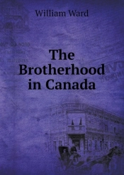 The Brotherhood In Canada