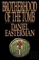 The Brotherhood Of The Tomb