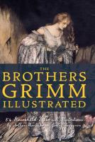The Brothers Grimm Illustrated