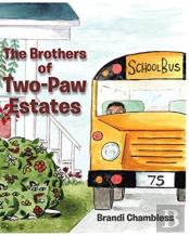 The Brothers Of Two-Paw Estates