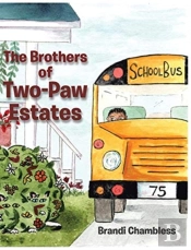 The Brothers Of Two-Paw Estates