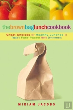 Bertrand.pt - The Brown Bag Lunch Cookbook