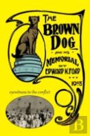 The Brown Dog And His Memorial