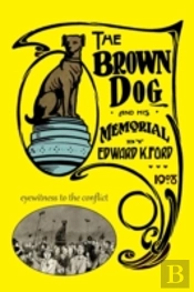 The Brown Dog And His Memorial