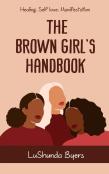 The Brown Girls Handbook