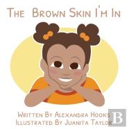 The Brown Skin I'M In