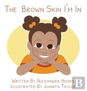 The Brown Skin I'M In