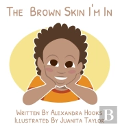 The Brown Skin I'M In