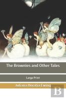 The Brownies And Other Tales