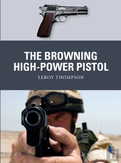 Bertrand.pt - The Browning High-Power Pistol