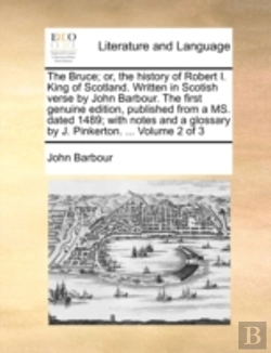 Bertrand.pt - The Bruce; Or, The History Of Robert I.