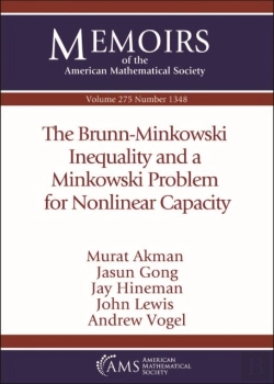 Bertrand.pt - The Brunn-Minkowski Inequality And A Minkowski Problem For Nonlinear Capacity