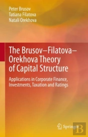 The Brusovâ€“Filatovaâ€“Orekhova Theory Of Capital Structure