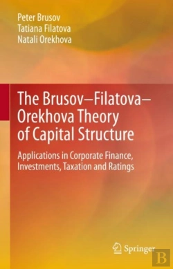 Bertrand.pt - The Brusovâ€“Filatovaâ€“Orekhova Theory Of Capital Structure