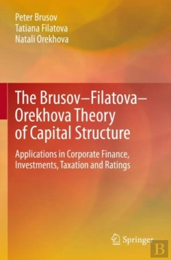 Bertrand.pt - The Brusovâ€“Filatovaâ€“Orekhova Theory Of Capital Structure