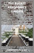 The Bucket Aeroponics Garden