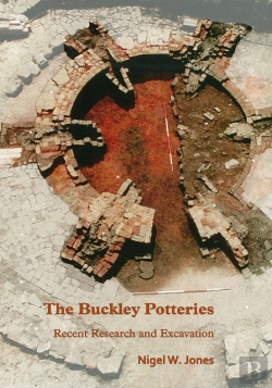 Bertrand.pt - The Buckley Potteries: Recent Research And Excavation