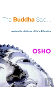The Buddha Said...