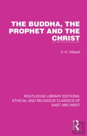 The Buddha, The Prophet And The Christ