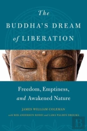 The Buddha'S Dream Of Liberation