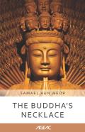 The Buddha'S Necklace (Ageac)