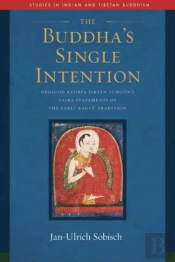 The Buddha'S Single Intention