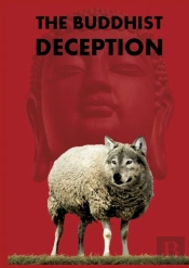 The Buddhist Deception
