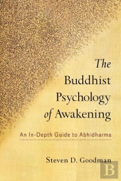 The Buddhist Psychology Of Awakening
