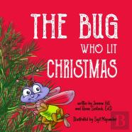 The Bug Who Lit Christmas