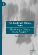 The Builders Of Chinese Drama